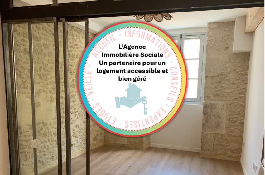  L’AIS – UN PARTENAIRE POUR UN LOGEMENT ACCESSIBLE ET BIEN GÉRÉ